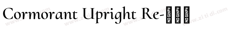 Cormorant Upright Re字体转换
